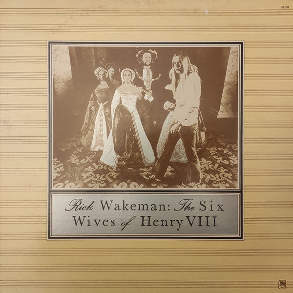 Rick Wakeman - The Six Wives Of Henry VIII (Vinyl, LP, Album, Reissue) Very Good Plus (VG+) / Very Good (VG)