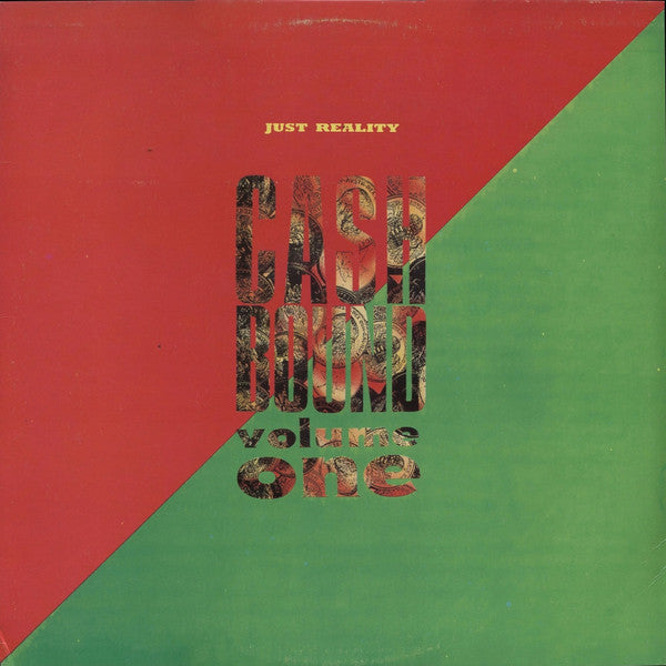 Various - Just Reality - Cash Bound - Volume One (Vinyl, LP, Compilation) Good Plus (G+) / Good Plus (G+)