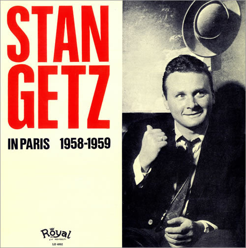 Stan Getz - In Paris 1958-1959 (Vinyl, LP, Compilation) Very Good Plus (VG+) / Very Good Plus (VG+)