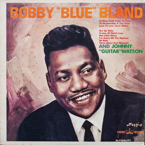 Bobby Bland - Bobby "Blue" Bland And Johnny "Guitar" Watson (Vinyl, LP, Reissue, Mono) Very Good Plus (VG+) / Very Good Plus (VG+)