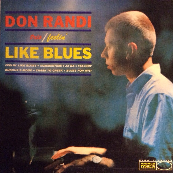 Don Randi Trio - Feelin' Like Blues (Vinyl, LP, Album, Reissue, Stereo) Very Good Plus (VG+) / Very Good Plus (VG+)