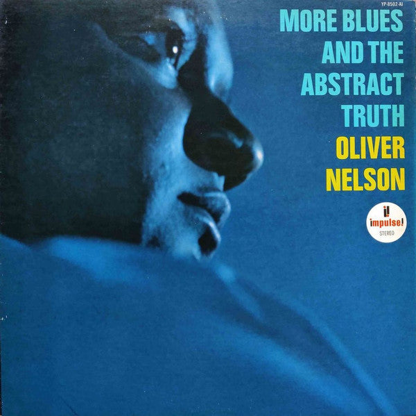 Oliver Nelson - More Blues And The Abstract Truth (Vinyl, LP, Album, Reissue, Stereo) Very Good (VG) / Very Good (VG)