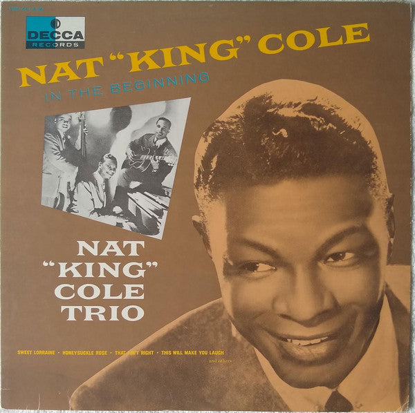 The Nat King Cole Trio - In The Beginning (Vinyl, LP, Compilation, Mono) Very Good Plus (VG+) / Very Good (VG)