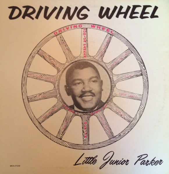 Little Junior Parker - Driving Wheel (Vinyl, LP, Album, Reissue) Very Good (VG) / Very Good (VG)