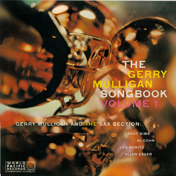 Gerry Mulligan And The Sax Section - The Gerry Mulligan Songbook Volume 1 (Vinyl, LP, Album, Reissue, Mono) Near Mint (NM or M-) / Near Mint (NM or M-)