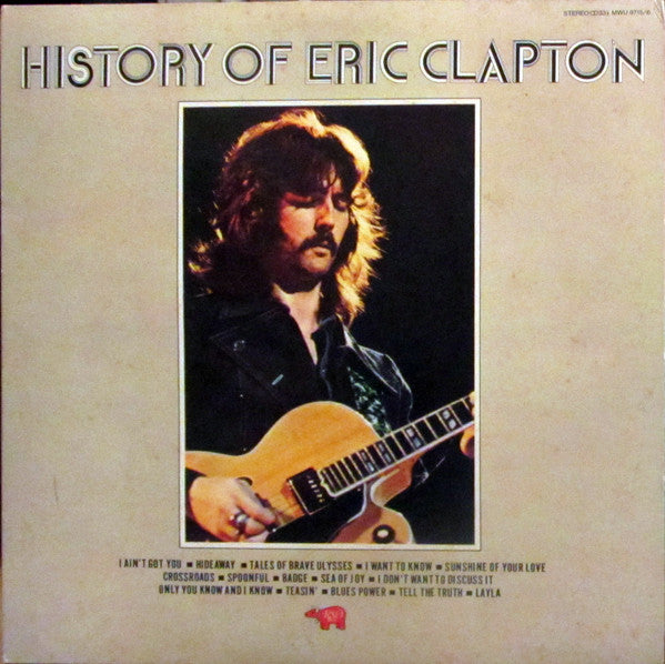 Eric Clapton - History Of Eric Clapton (2xVinyl, LP, Compilation, Reissue) Very Good (VG) / Very Good (VG)