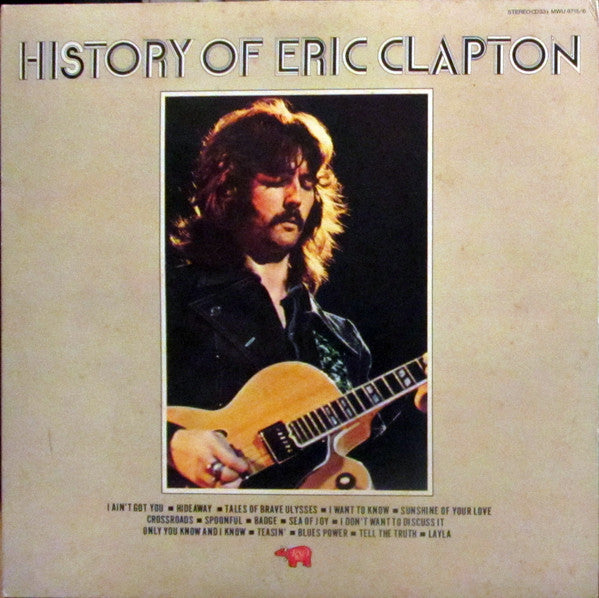 Eric Clapton - History Of Eric Clapton (2xVinyl, LP, Compilation, Reissue) Very Good Plus (VG+) / Very Good (VG)
