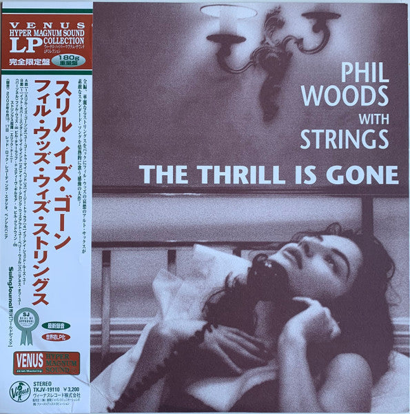 Phil Woods With Strings - The Thrill Is Gone (Vinyl, LP, Album, Limited Edition, Stereo) Very Good Plus (VG+) / Very Good Plus (VG+)