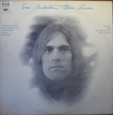Eric Andersen (2) - Blue River (Vinyl, LP, Album) Good Plus (G+) / Very Good (VG)