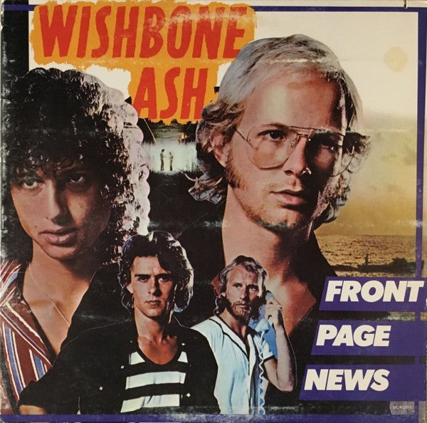 Wishbone Ash - Front Page News (Vinyl, LP, Album) Very Good Plus (VG+) / Very Good (VG)