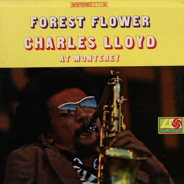 Charles Lloyd - Forest Flower (Vinyl, LP, Album, Stereo)