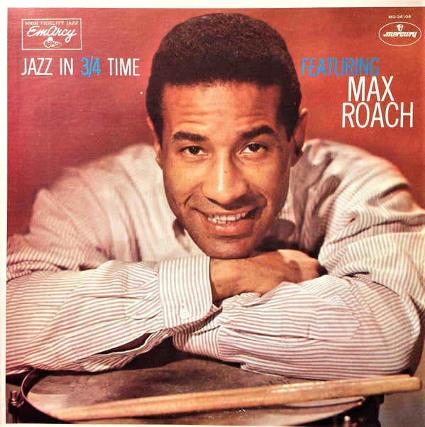 Max Roach - Jazz In 3/4 Time (Vinyl, LP, Album, Reissue, Mono)