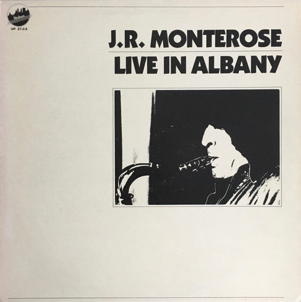 JR Monterose - Live In Albany (Vinyl, LP, Album) Near Mint (NM or M-) / Very Good Plus (VG+)