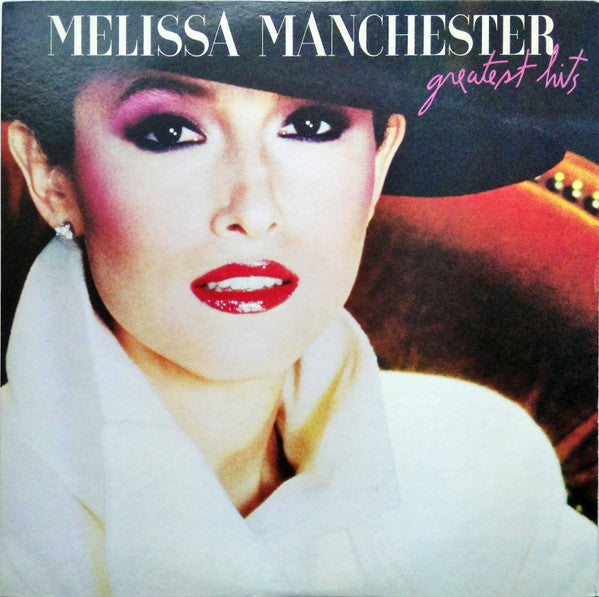 Melissa Manchester - Greatest Hits (Vinyl, LP, Compilation) Near Mint (NM or M-) / Very Good Plus (VG+)