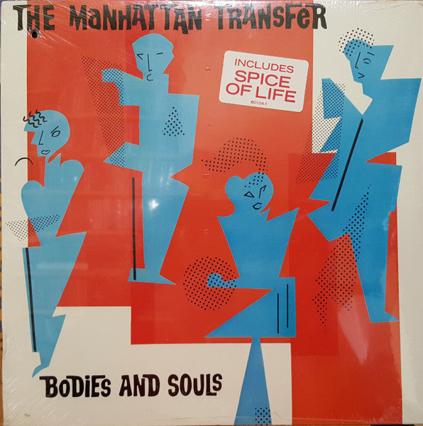 The Manhattan Transfer - Bodies And Souls (Vinyl, LP, Album) Very Good Plus (VG+) / Very Good Plus (VG+)
