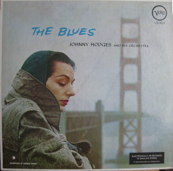 Johnny Hodges And His Orchestra - The Blues (Vinyl, LP, Compilation, Reissue, Stereo) Good Plus (G+) / Good (G)