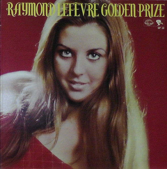 Raymond Lefèvre - Golden Prize (Vinyl, LP, Album, Stereo) Very Good Plus (VG+) / Very Good Plus (VG+)
