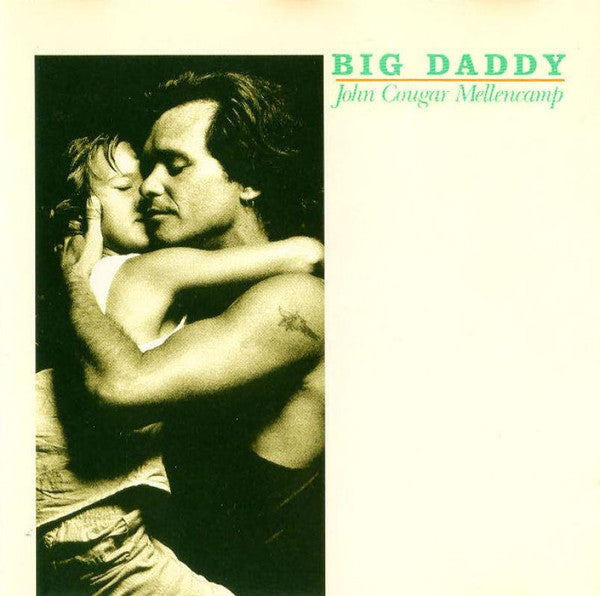 John Cougar Mellencamp - Big Daddy (Vinyl, LP, Album) Very Good (VG) / Very Good (VG)