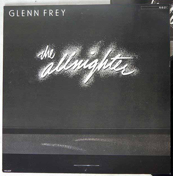 Glenn Frey - The Allnighter (Vinyl, LP, Album, Stereo)