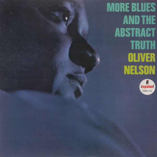 Oliver Nelson - More Blues And The Abstract Truth (Vinyl, LP, Album, Reissue, Stereo) Very Good (VG) / Very Good Plus (VG+)