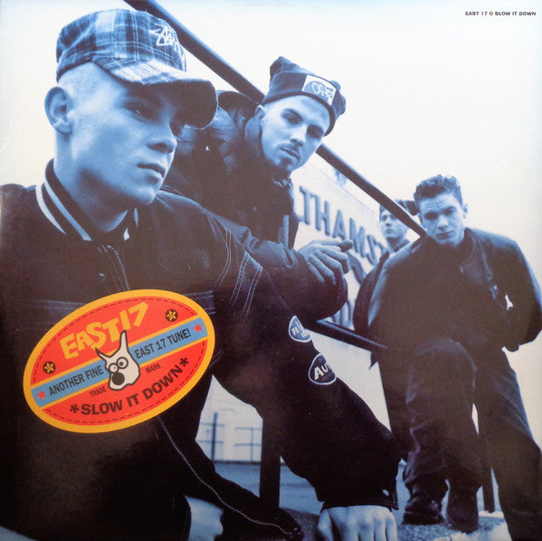 East 17 - Slow It Down (Vinyl, 12", 45 RPM) Very Good Plus (VG+) / Very Good Plus (VG+)