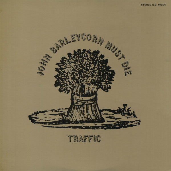 Traffic - John Barleycorn Must Die (Vinyl, LP, Album, Reissue) Very Good Plus (VG+) / Very Good Plus (VG+)