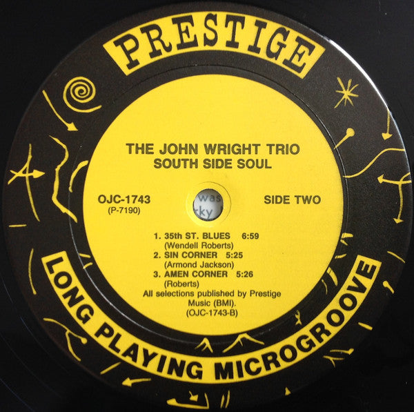 The John Wright Trio - South Side Soul (Vinyl, LP, Album, Limited Edition, Reissue, Remastered, Stereo) Very Good Plus (VG+) / Very Good Plus (VG+)