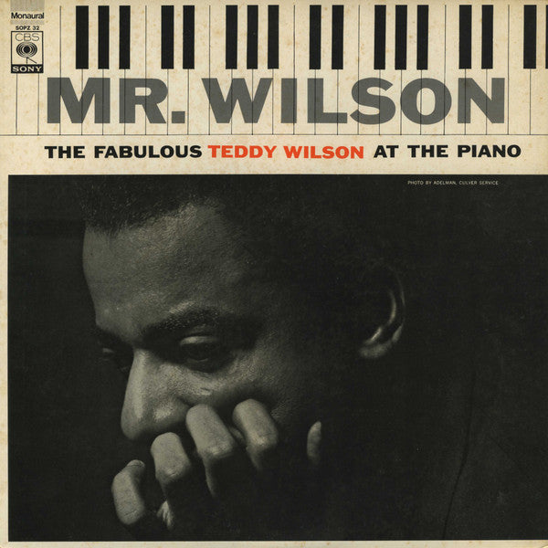 Teddy Wilson - Mr. Wilson (The Fabulous Teddy Wilson At The Piano) ...