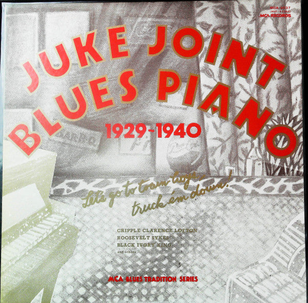 Various - Juke Joint Blues Piano 1929-1940 (Vinyl, LP, Compilation, Mono) Very Good (VG) / Very Good (VG)
