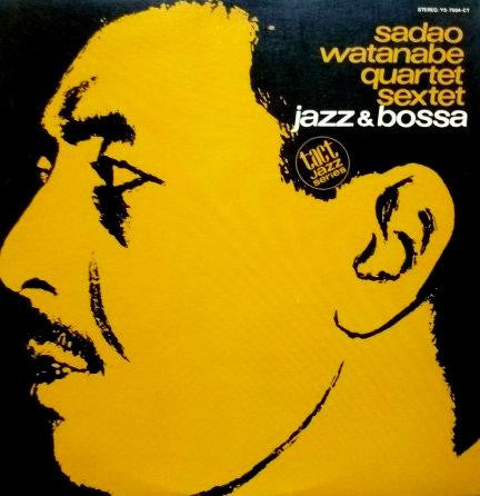 Sadao Watanabe Quartet - Jazz & Bossa (Vinyl, LP, Album, Reissue, Stereo) Very Good (VG) / Good Plus (G+)