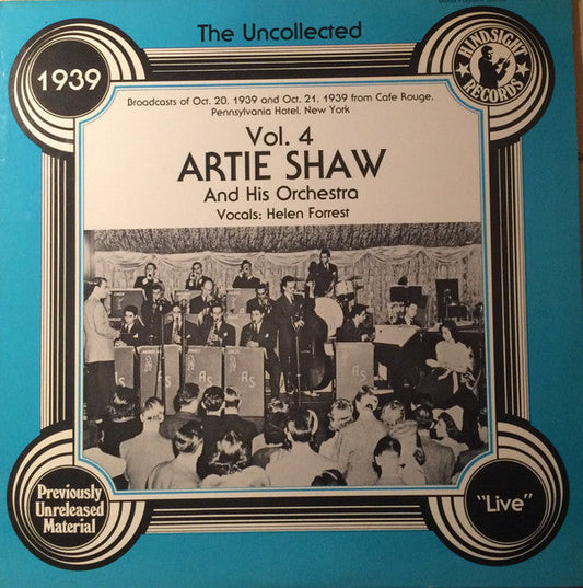 Artie Shaw And His Orchestra - The Uncollected Artie Shaw, Vol. 4, 1939 (Vinyl, LP, Album, Mono) Very Good Plus (VG+) / Very Good Plus (VG+)