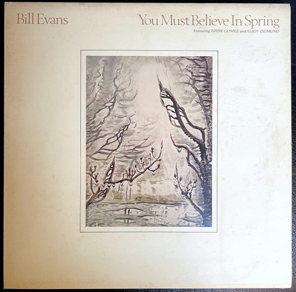 Bill Evans - You Must Believe In Spring (Vinyl, LP, Album, Stereo)