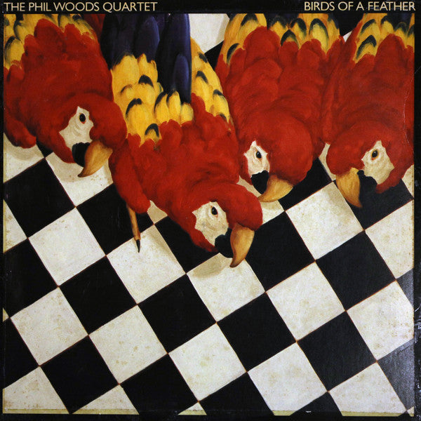 The Phil Woods Quartet - Birds Of A Feather (Vinyl, LP, Album) Very Good Plus (VG+) / Very Good Plus (VG+)