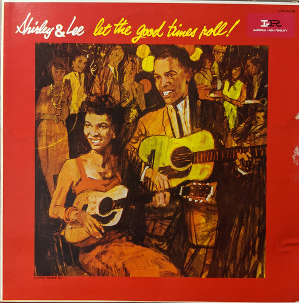 Shirley And Lee - Let The Good Times Roll (Vinyl, LP, Compilation) Very Good Plus (VG+) / Very Good Plus (VG+)