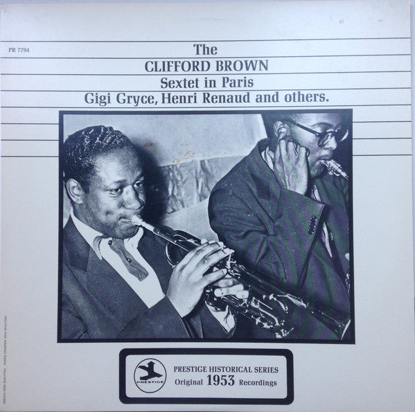 Clifford Brown Sextet - The Clifford Brown Sextet In Paris (Vinyl, LP, Compilation, Reissue, Remastered) Very Good Plus (VG+) / Very Good (VG)