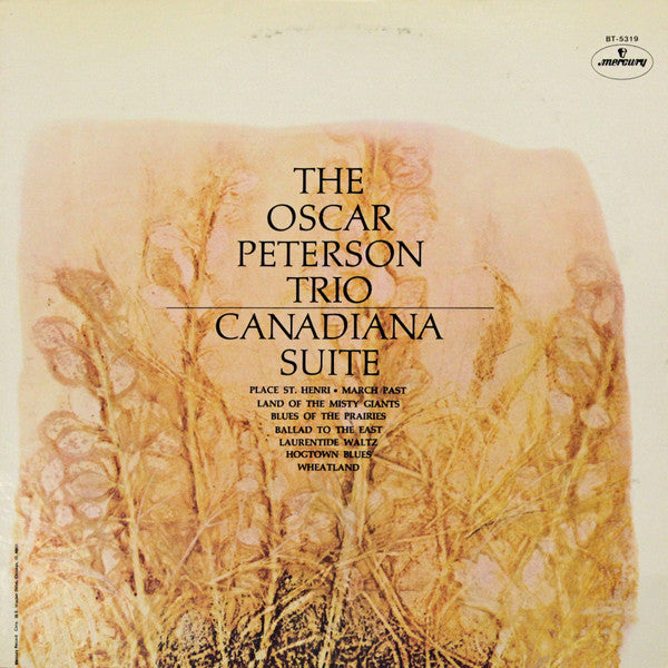 The Oscar Peterson Trio - Canadiana Suite (Vinyl, LP, Album, Stereo) Very Good Plus (VG+) / Very Good (VG)