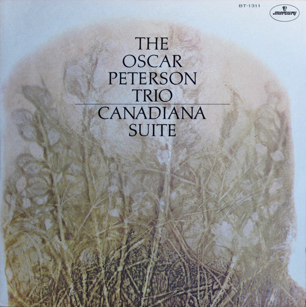 The Oscar Peterson Trio - Canadiana Suite (Vinyl, LP, Album, Stereo)