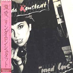 Linda Ronstadt - Mad Love (Vinyl, LP, Album, Stereo)