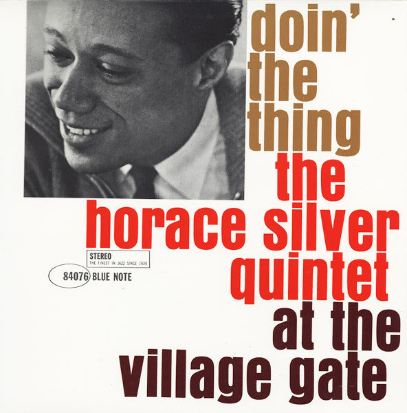 The Horace Silver Quintet - Doin' The Thing - At The Village Gate (Vinyl, LP, Album, Stereo, Reissue, Limited Edition) Near Mint (NM or M-) / Near Mint (NM or M-)