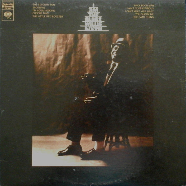 Willie Dixon - I Am The Blues (Vinyl, LP, Album, Stereo) Very Good Plus (VG+) / Very Good Plus (VG+)