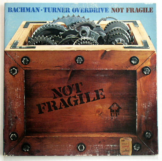 Bachman-Turner Overdrive - Not Fragile (Vinyl, LP, Album, Reissue) Very Good Plus (VG+) / Very Good (VG)