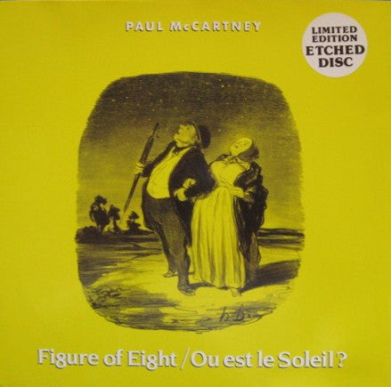 Paul McCartney - Figure Of Eight / Ou Est Le Soleil? (Vinyl, 12", 45 RPM, Single Sided, Single, Etched, Limited Edition) Near Mint (NM or M-) / Very Good Plus (VG+)