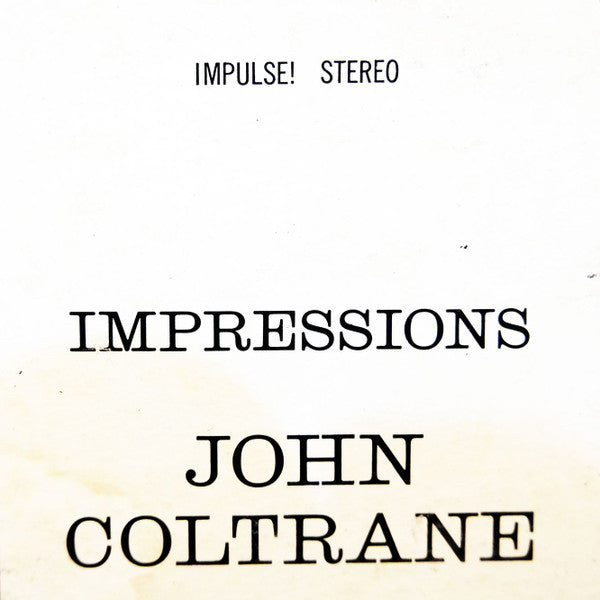 John Coltrane - Impressions (Vinyl, LP, Album, Reissue, Stereo)