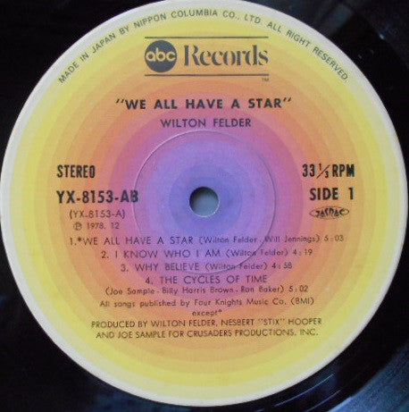 Wilton Felder - We All Have A Star (Vinyl, LP, Album) Good Plus (G+) / Very Good Plus (VG+)