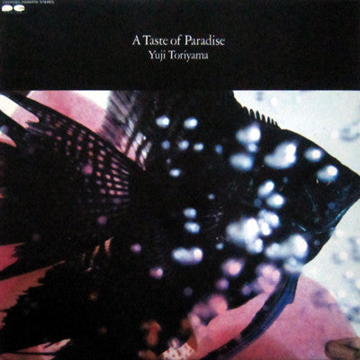 Yuji Toriyama - A Taste Of Paradise (Vinyl, LP, Album)