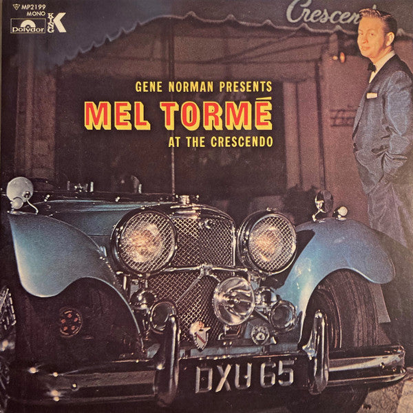 Mel Tormé - Gene Norman Presents Mel Torme At The Crescendo (Vinyl, LP, Album, Mono) Good Plus (G+) / Very Good (VG)