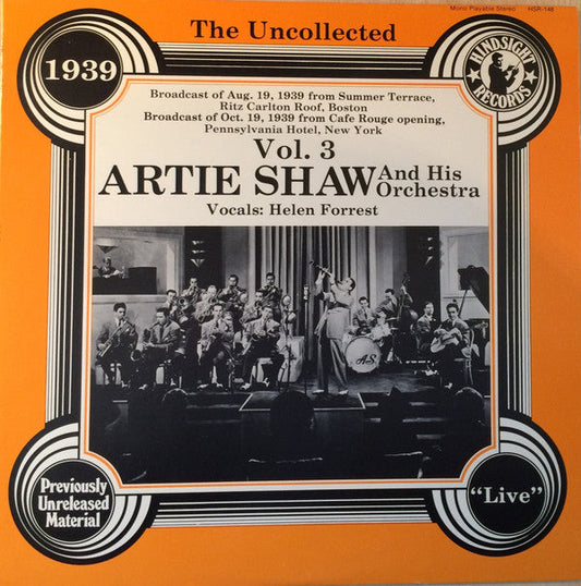 Artie Shaw And His Orchestra - The Uncollected Artie Shaw, Vol. 3, 1939 (Vinyl, LP, Album, Mono) Very Good Plus (VG+) / Very Good Plus (VG+)