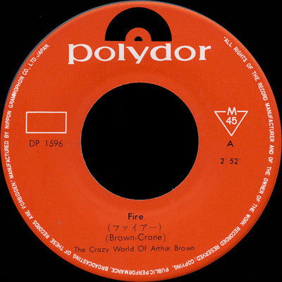 The Crazy World Of Arthur Brown - Fire (Vinyl, 7", 45 RPM, Single, Mono) Good Plus (G+) / Very Good (VG)