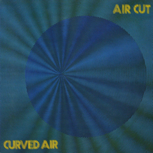 Curved Air - Air Cut (Vinyl, LP, Album) Very Good Plus (VG+) / Very Good Plus (VG+)