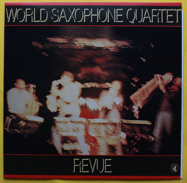 World Saxophone Quartet - Revue (Vinyl, LP, Album, Reissue) Very Good Plus (VG+) / Very Good Plus (VG+)